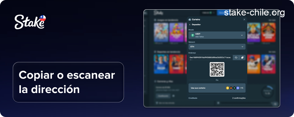 Copia la dirección o escanea el código QR en Stake Chile