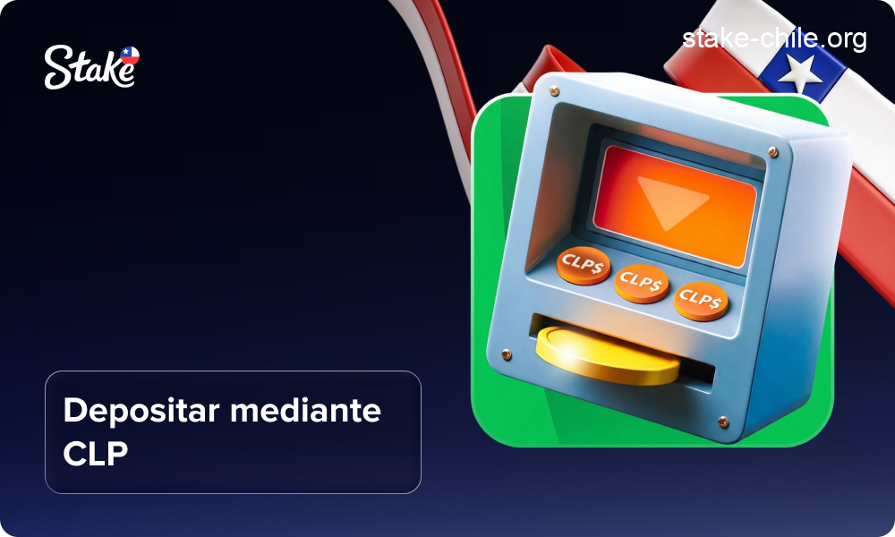 Deposita dinero a través de CLP (Peso Chileno) en Stake Chile
