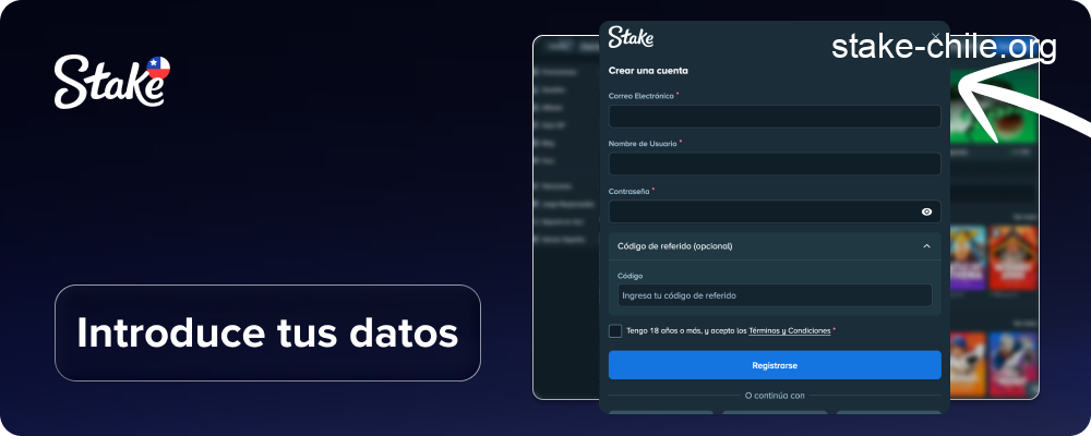 Ingrese sus datos personales: correo electrónico, contraseña, nombre de usuario en Stake Chile